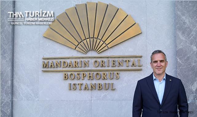 Mandarin Oriental Bosphorus İstanbul'un genel müdürü oldu!