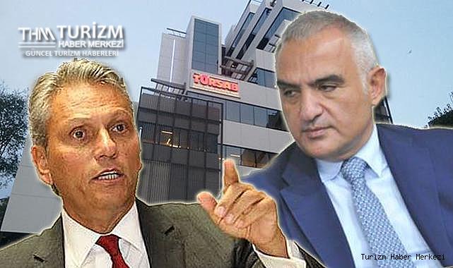 TÜRSAB ile Kültür ve Turizm Bakanlığı arasında kılıçlar yeniden çekildi!