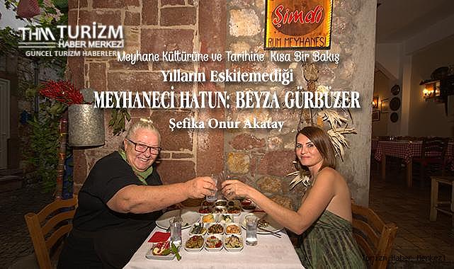 Bir kitabın hikayesi: Yılların Eskitemediği Meyhaneci Hatun Beyza Gürbüzer