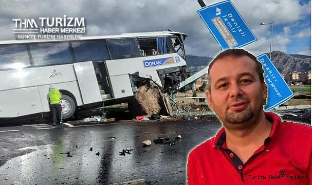 Tur otobüsü kazasında ağır yaralanan turist rehberinden acı haber!