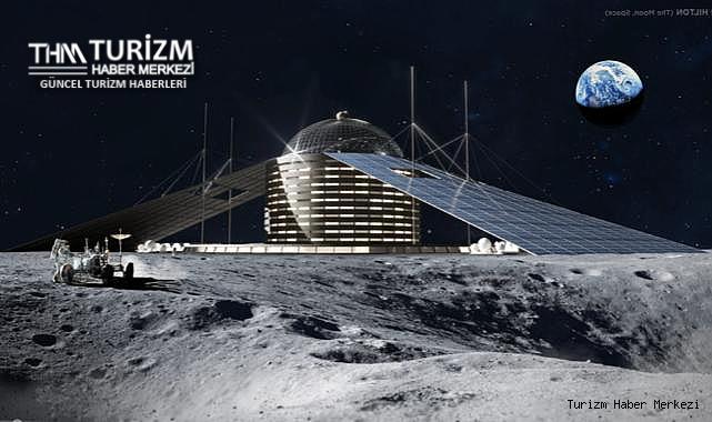 Uzay turizmi level atladı! Ay yüzeyine otel yapılıyor