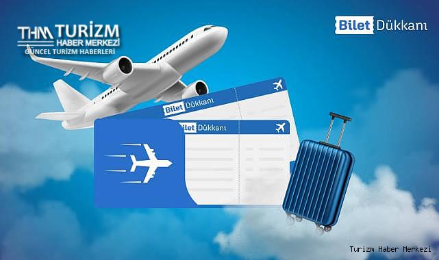 Ucuz uçak bileti almanın püf noktaları! Avantajlı uçak bileti Bilet Dükkanı'nda