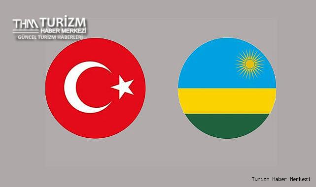 Türkiye ile Ruanda arasındaki turizm anlaşmasının sırrı çözüldü!
