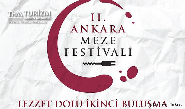 2. Ankara Meze Festivali 29 Eylül'de kapılarını açıyor